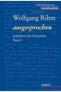 Wolfgang Rihm ausgesprochen  - Schriften und Gespräche (2 Bände). Band 6,1 und 6,2.