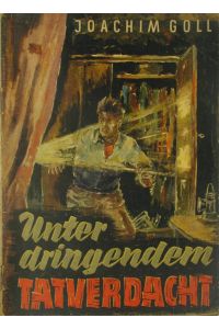 Unter dringendem Tatverdacht - Heft 15 / 1956
