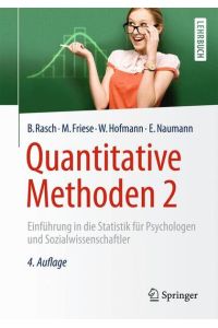 Quantitative Methoden 2  - Einführung in die Statistik für Psychologen und Sozialwissenschaftler