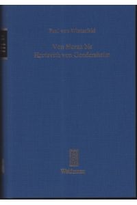 Von Horaz bis Hrotsvith von Gandersheim. Gesammelte Schriften. Herausgegeben von Wolfgang Maaz und Fritz Wagner.