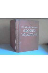 Velhagen und Klasings Grosser Volks-Atlas. Das Jubiläumswerk des Verlages zu seinem hundertjährigen Bestehen