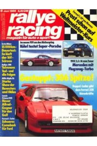ralley racing Heft 6 Juni 1986 Gestoppt:306 Spitze ;