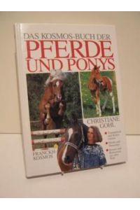 Das Kosmos-Buch der Pferde und Ponys ;