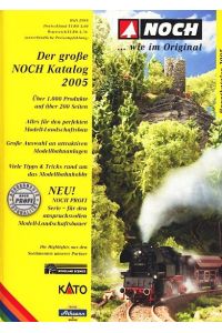 Modellbahn Modellbau : NOCH : Hauptkatalog 2005 ;