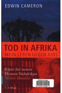 Tod in Afrika : Mein Leben gegen Aids ;