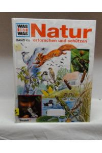 Natur ; erforschen und schützen , Band 68 ,