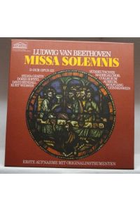 Ludwig van Beethoven : Missa Solemnis : Erste Aufnahme mit Originalinstrumenten : 2 Vinyl LP Box-Set ;