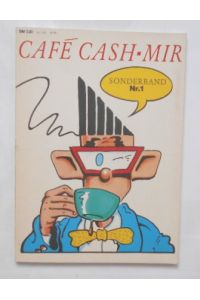 Cafe Cash-Mir: Sonderband Nr. 1.