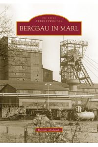 Bergbau in Marl
