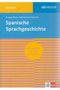 Uni Wissen Spanische Sprachgeschichte: Spanisch, Sicher im Studium
