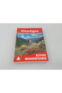 Vinschgau : Reschenpass - Sulden - Martelltal - Schnalstal ; 50 ausgewählte Wanderungen  - Henriette Klier