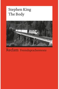 The Body: Englischer Text mit deutschen Worterklärungen. B2-C1 (GER) (Reclams Universal-Bibliothek)