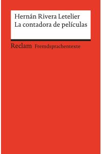 La contadora de películas: Spanischer Text mit deutschen Worterklärungen. B2 (GER) (Reclams Universal-Bibliothek)