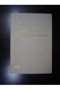 Griechische Papyrus der kaiserlichen Universitäts- und Landesbibliothek zu Strassburg. Band 1 Urkunden Nr. 1-80