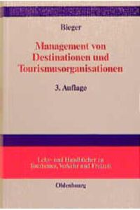Management von Destinationen und Tourismusorganisationen