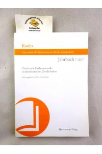 Zensur und Medienkontrolle in demokratischen Gesellschaften. Kodex, Jahrbuch der Internationalen Buchwissenschaftlichen Gesellschaft, 7.