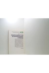 Arbeitsmediziner und Sicherheitsexperten im Betrieb (Schriften des WZB)  - Rolf Rosenbrock