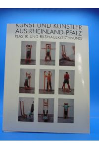 Kunst und Künstler aus Rheinland-Pfalz. Plastik und Bildhauerzeichnungen