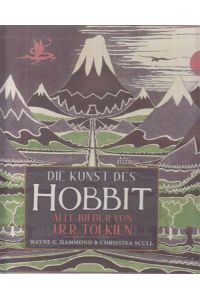 Die Kunst des Hobbit.   - Alle Bilder von J.R.R. Tolkien
