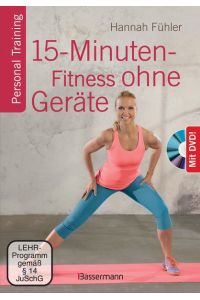 15-Minuten-Fitness ohne Geräte + DVD  - Personal Training