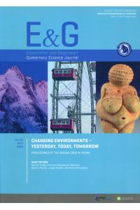 Eiszeitalter und Gegenwart. Quaternary Science Journal 58. No 2 2009.