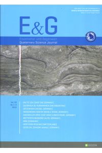 Eiszeitalter und Gegenwart. Quaternary Science Journal 59. No 1-2 2010.