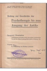 Beitrag zur Geschichte der Psychotherapie bis zum Ausgang der Antike. Inaugural-Dissertation, Albert-Ludwigs-Universität zu Freiburg i. Br. -