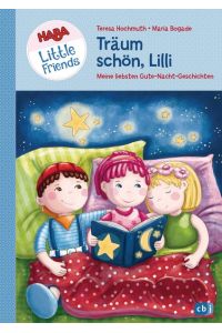 HABA Little Friends - Träum schön, Lilli  - Meine liebsten Gute-Nacht-Geschichten
