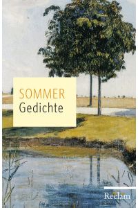 Sommergedichte  - ausgewählt von Evelyne Polt-Heinzl und Christine Schmidjell