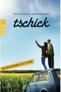Tschick  - (Mit einem Anhang zum Film)