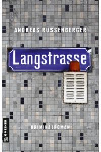 Langstrasse: Kriminalroman (Phillip Humboldt) (Philipp Humboldt)
