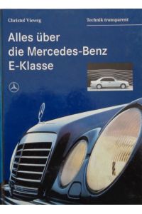 Alles Über die Mercedes-Benz E-Klasse.   - Technik transparent.