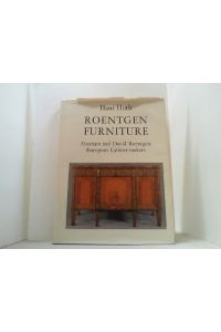 Roentgen Furniture. Abraham and David Roentgen: European Cabinet-makers.
