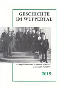 Geschichte im Wuppertal. 24. Jahrgang.
