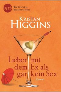 Lieber mit dem Ex als gar kein Sex: Deutsche Erstausgabe (Blue Heron, Band 3)