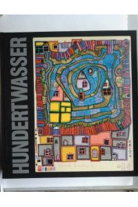 Friedensreich Hundertwasser : d. vollst. druckgraph. Werk 1951 - 1986.   - Walter Koschatzky. Unter Mitarb. von Janine Kertész