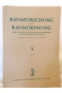 Raumforschung und Raumordnung - Organ der Akademie für Raumforschung und Landesplanung: 10. Jahrgang, 3. Quartal 1950.