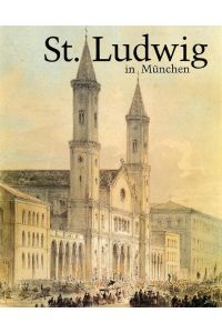 St. Ludwig in München. 150 Jahre Pfarrei 1844-1994: Festschrift