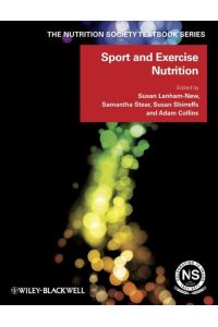Sport and Exercise Nutrition (The Nutrition Society Textbook)