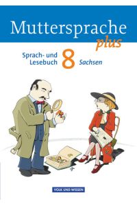 Muttersprache plus - Sachsen 2011 - 8. Schuljahr: Schulbuch