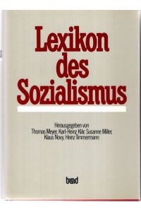 Lexikon des Sozialismus.   - hrsg. von Thomas Meyer ...