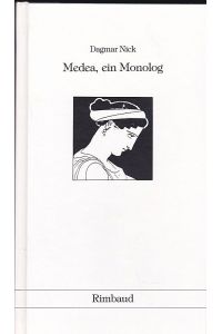 Medea, ein Monolog