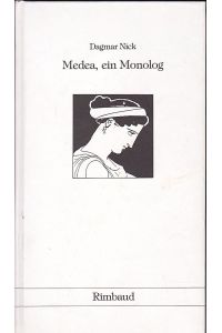 Medea, ein Monolog