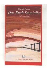 Das Buch Dominika, Liebesgedichte