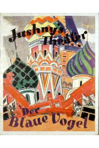 [Programmbuch] Jushny's Theater. Der Blaue Vogel [Ned. vertaling en publiciteit Herbert A. Polak]