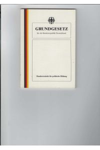 Grundgesetz für die Bundesrepublik Deutschland.   - Textausgabe. Stand: Oktober 1990.