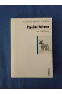 Populäre Kulturen zur Einführung.   - Niels Penke/Matthias Schaffrick.