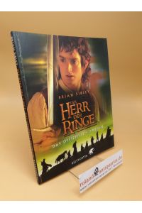 Der Herr der Ringe ; Das offizielle Filmbuch