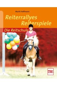 Reiterrallyes - Reiterspiele (Die Reitschule)