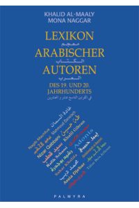 Lexikon arabischer Autoren des 19. und 20. Jahrhunderts